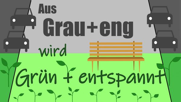 Text: Aus grau und eng wird Grün und entspannt